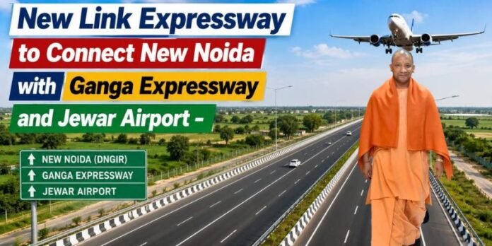 Noida-Ganga Link Expressway to Boost West UP Connectivity, ₹1,209 Crore Interchange Approved