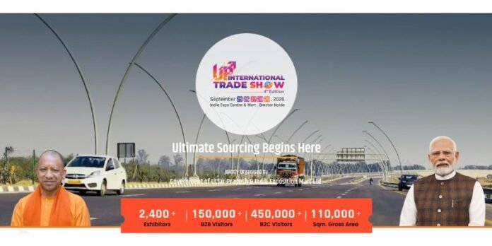 UP International Trade Show 2026 to Showcase State's Manufacturing Strength, Yogi Govt Targets Bigger Global Reach